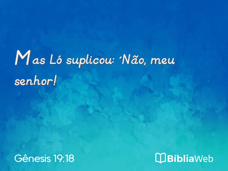 Gênesis 19:18 em imagem para compartilhar