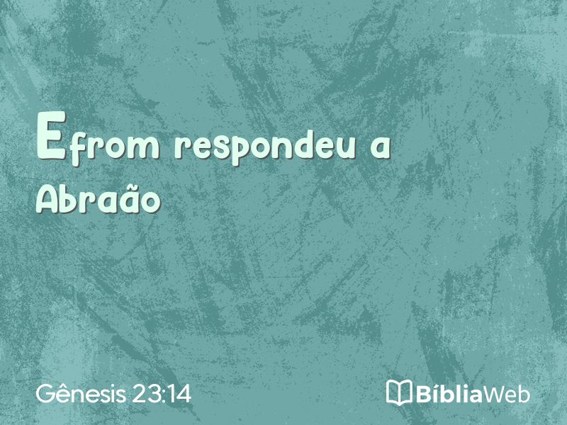 Gênesis 23:14 em imagem para compartilhar