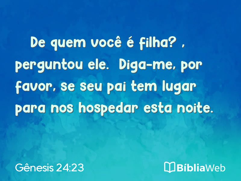 Gênesis 24:23 em imagem para compartilhar