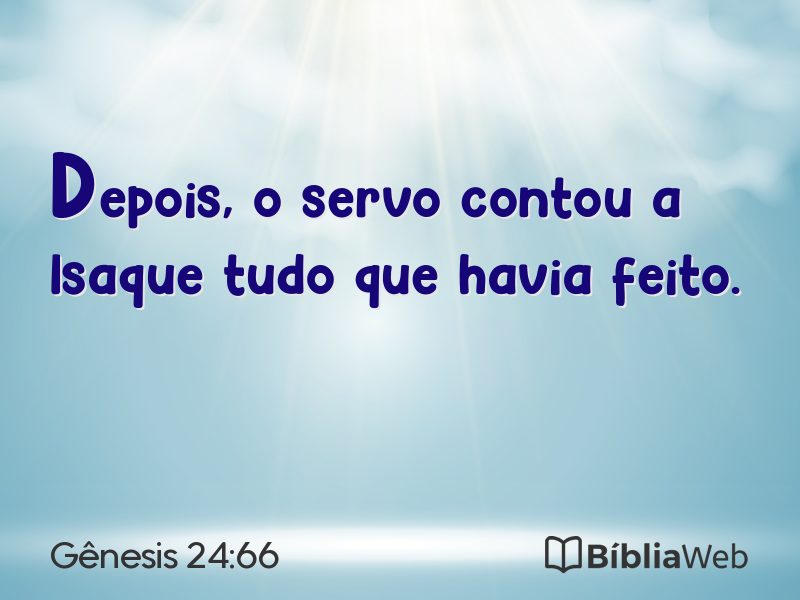 Gênesis 24:66 em imagem para compartilhar
