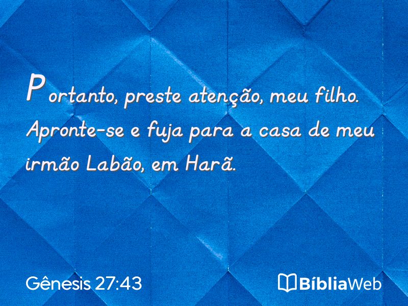 Gênesis 27:43 em imagem para compartilhar