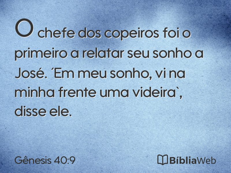 Gênesis 40:9 em imagem para compartilhar