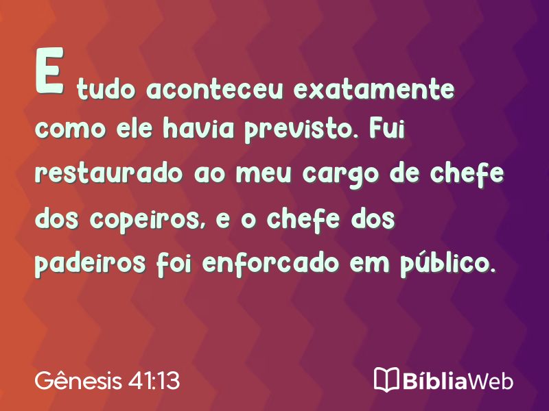 Gênesis 41:13 em imagem para compartilhar