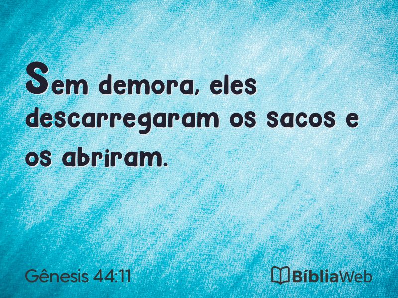 Gênesis 44:11 em imagem para compartilhar