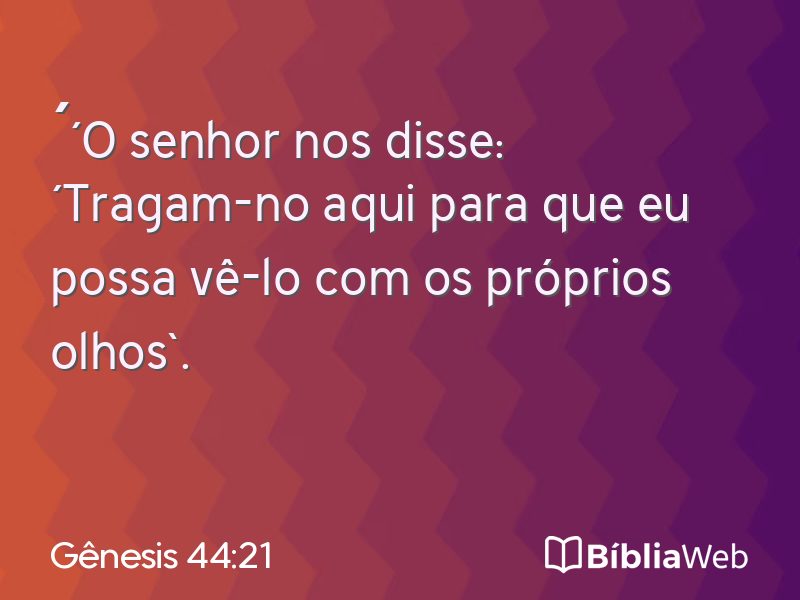 Gênesis 44:21 em imagem para compartilhar