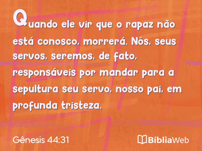 Gênesis 44:31 em imagem para compartilhar