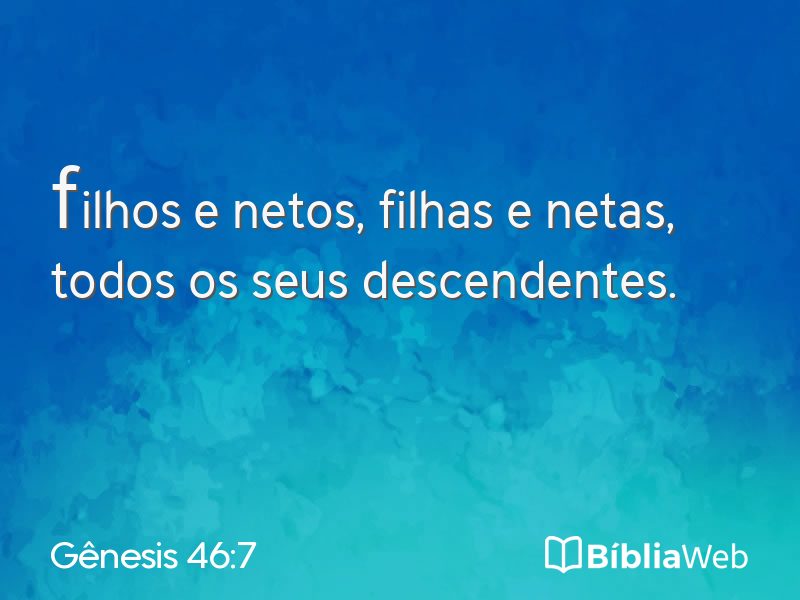 Gênesis 46:7 em imagem para compartilhar