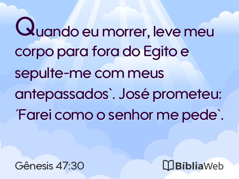 Gênesis 47:30 em imagem para compartilhar