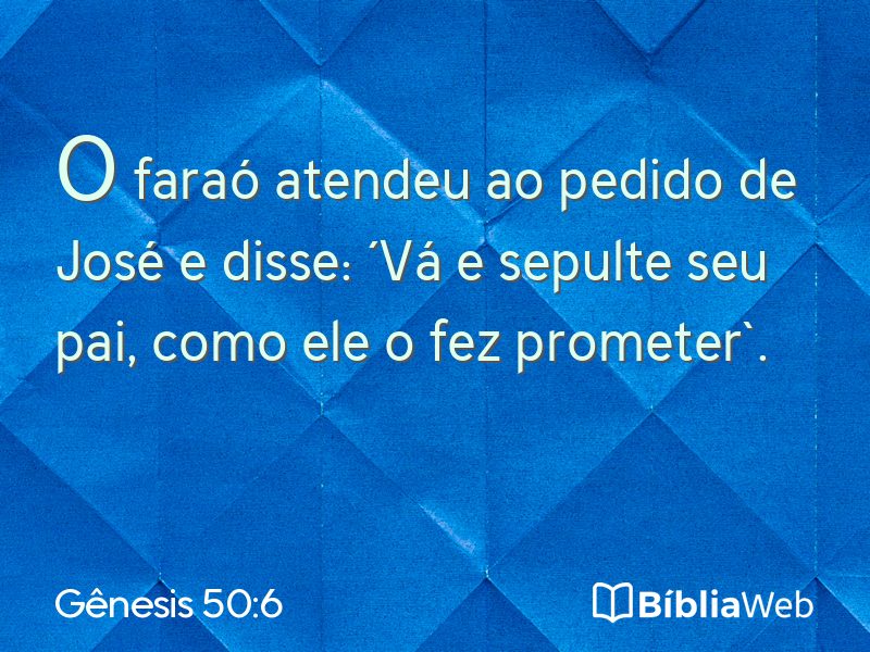 Gênesis 50:6 em imagem para compartilhar