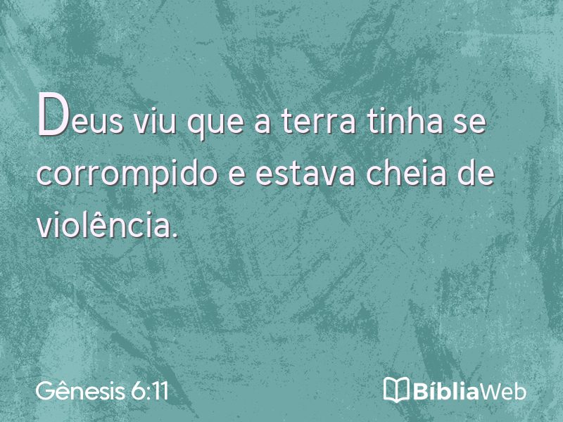 Gênesis 6:11 em imagem para compartilhar