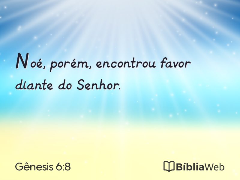Gênesis 6:8 em imagem para compartilhar