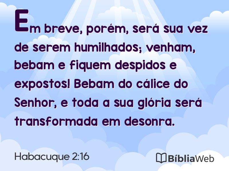Habacuque 2:16 em imagem para compartilhar