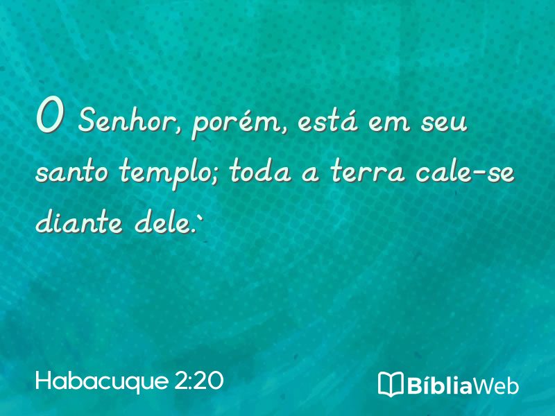 Habacuque 2:20 em imagem para compartilhar