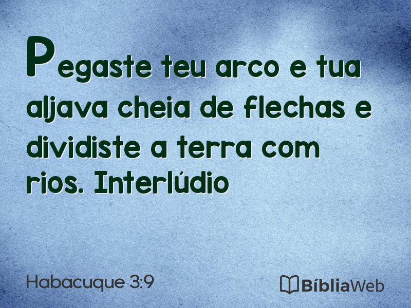 Habacuque 3:9 em imagem para compartilhar