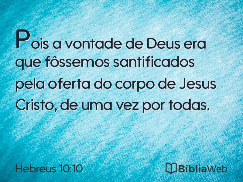 Hebreus 10:10 em imagem para compartilhar