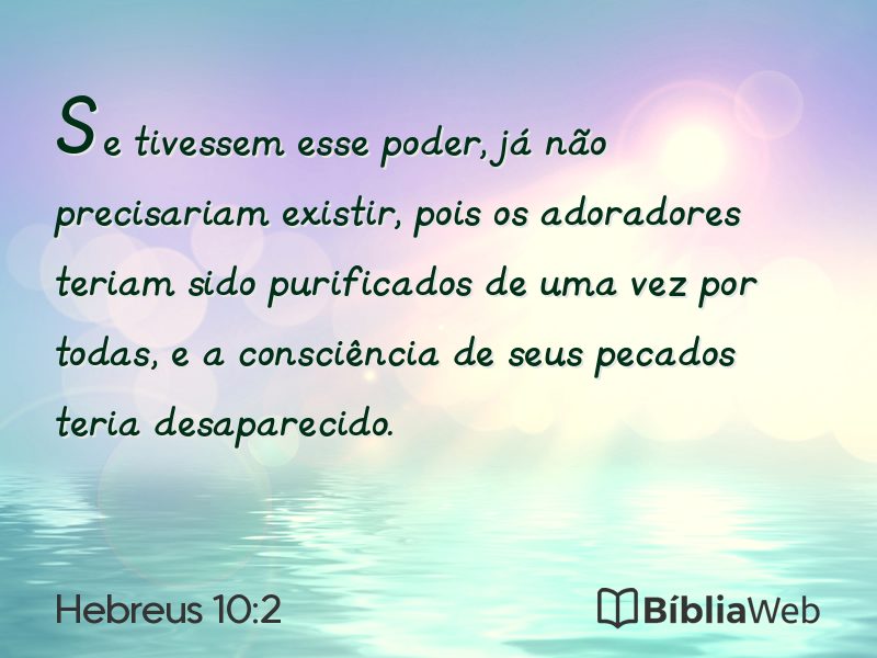 Hebreus 10:2 em imagem para compartilhar