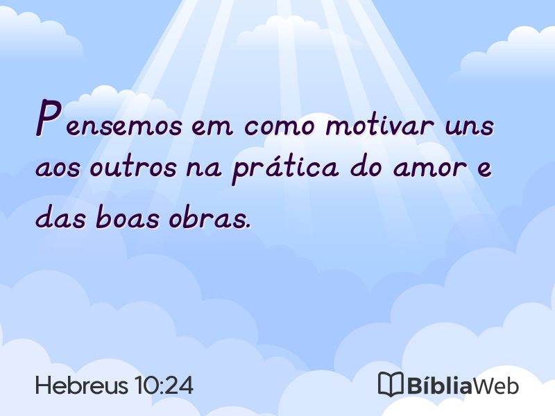Hebreus 10:24 em imagem para compartilhar