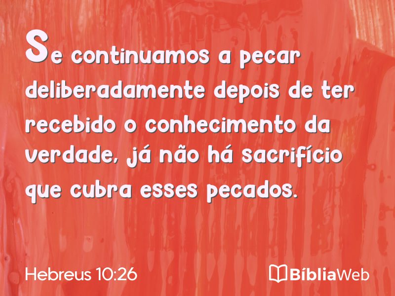 Hebreus 10:26 em imagem para compartilhar