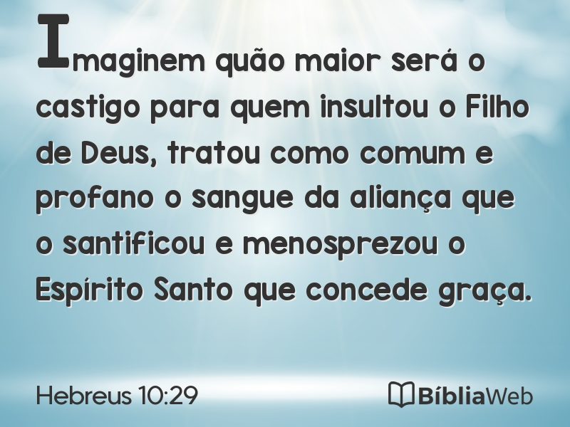 Hebreus 10:29 em imagem para compartilhar