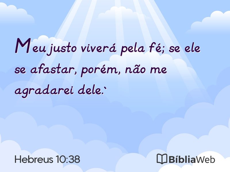 Hebreus 10:38 em imagem para compartilhar
