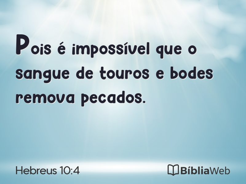 Hebreus 10:4 em imagem para compartilhar