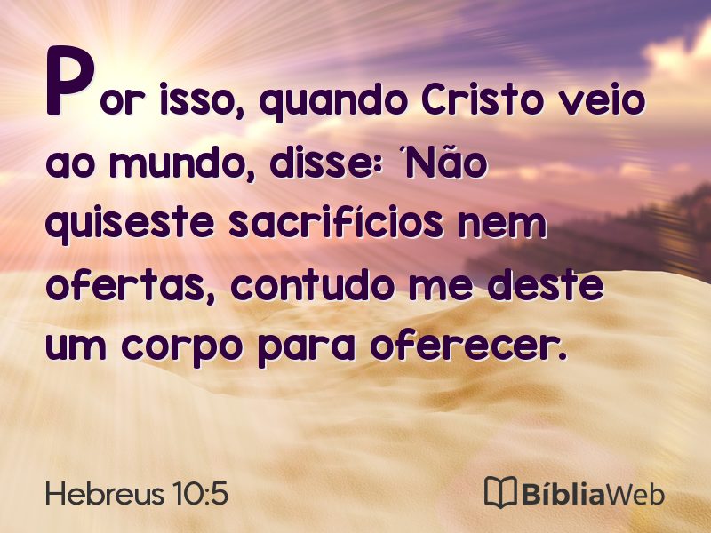 Hebreus 10:5 em imagem para compartilhar