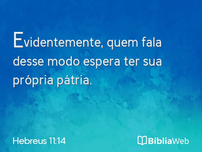Hebreus 11:14 em imagem para compartilhar
