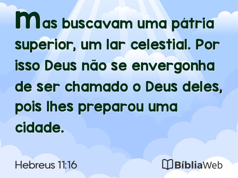 Hebreus 11:16 em imagem para compartilhar