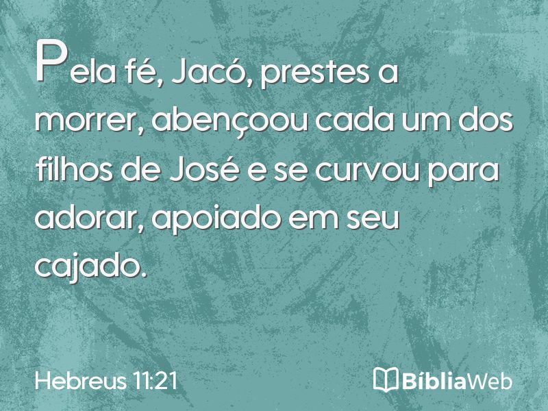 Hebreus 11:21 em imagem para compartilhar