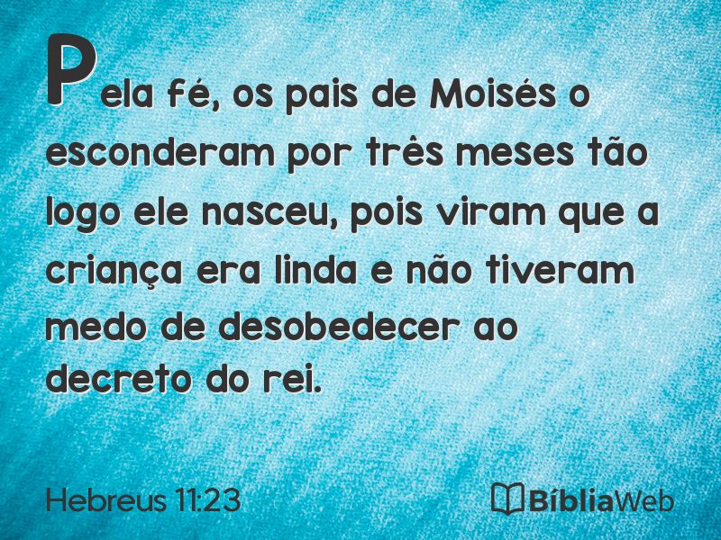 Hebreus 11:23 em imagem para compartilhar