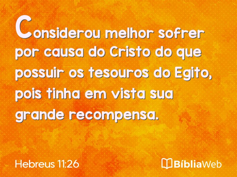 Hebreus 11:26 em imagem para compartilhar