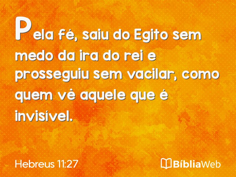 Hebreus 11:27 em imagem para compartilhar
