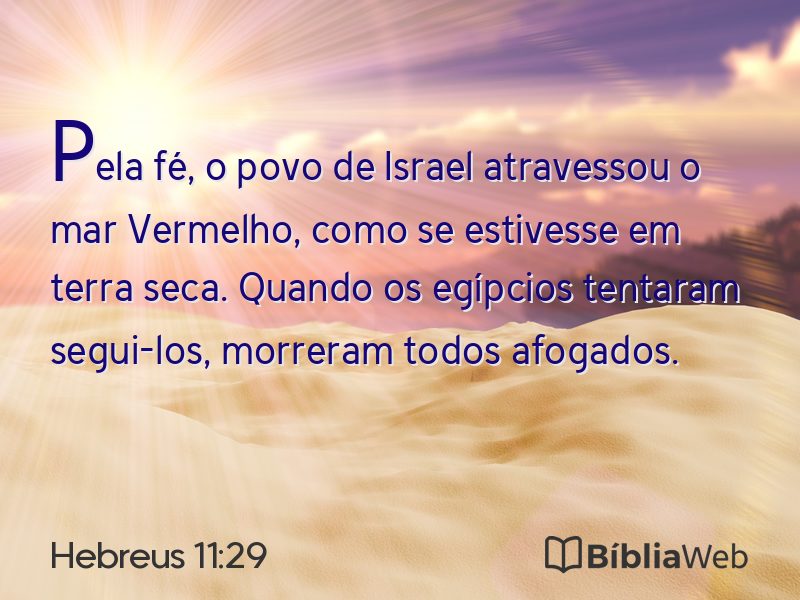 Hebreus 11:29 em imagem para compartilhar
