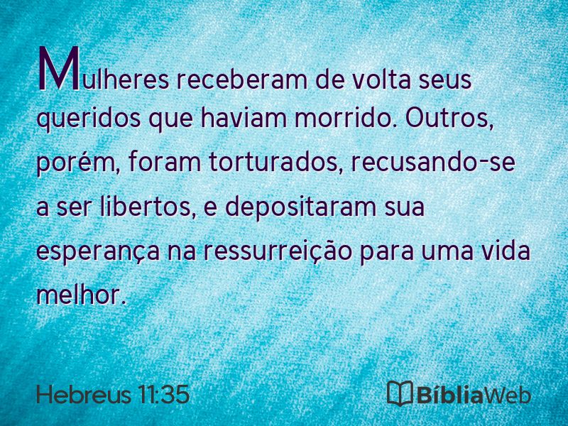 Hebreus 11:35 em imagem para compartilhar