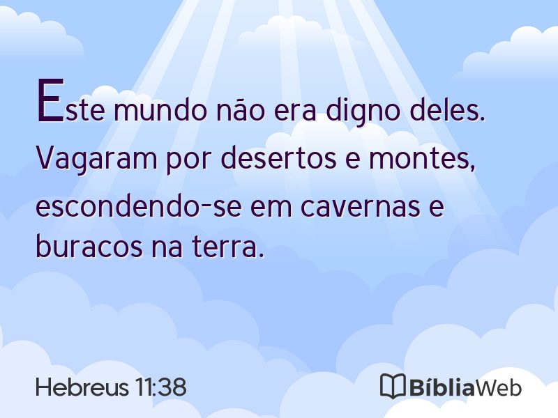 Hebreus 11:38 em imagem para compartilhar