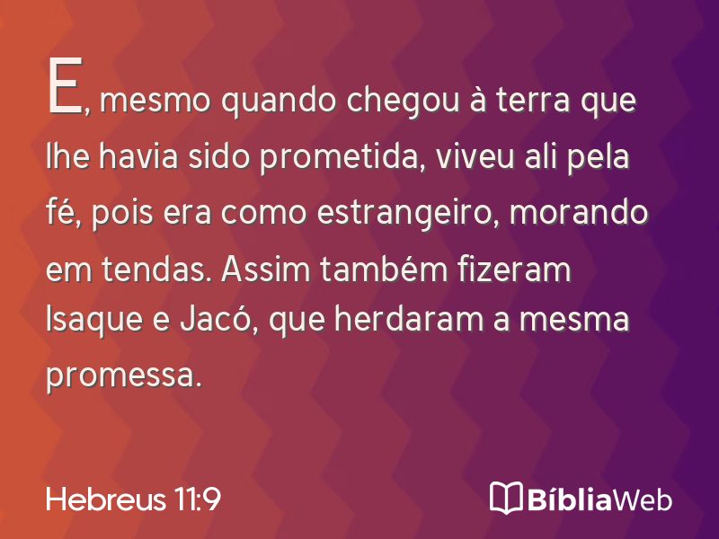 Hebreus 11:9 em imagem para compartilhar