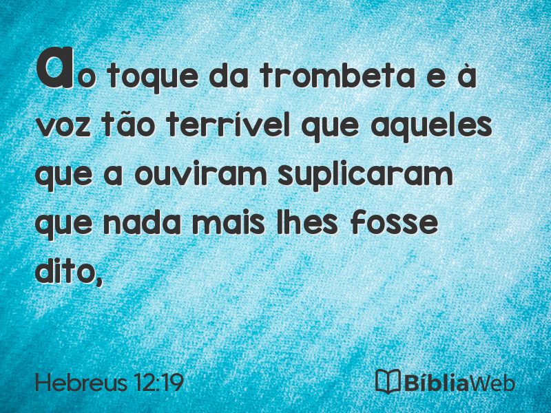 Hebreus 12:19 em imagem para compartilhar