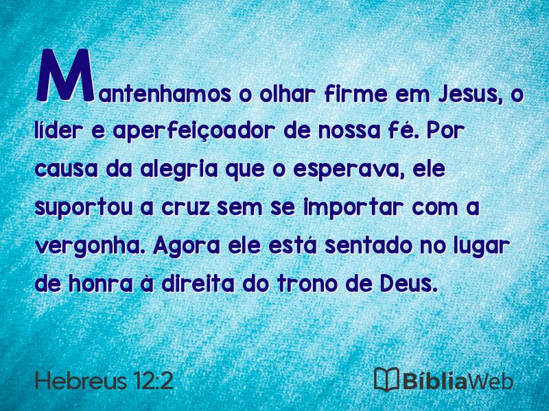Hebreus 12:2 em imagem para compartilhar