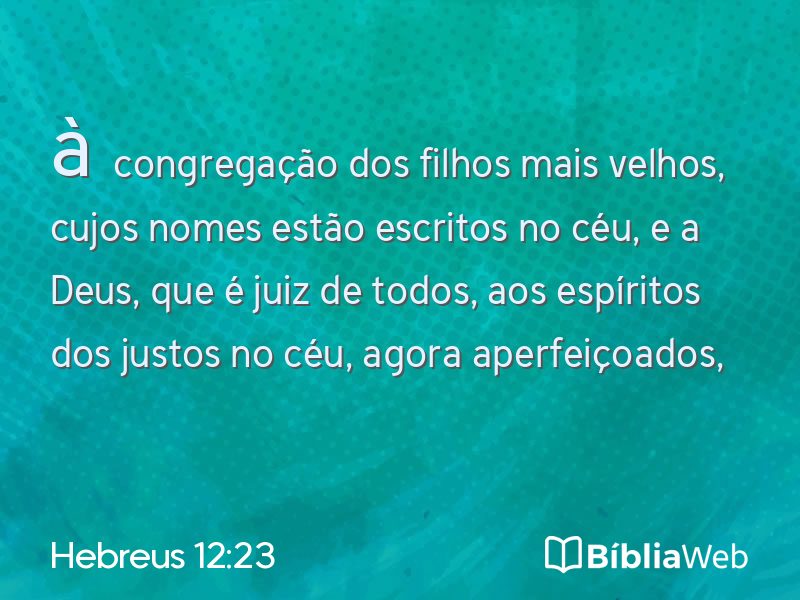 Hebreus 12:23 em imagem para compartilhar