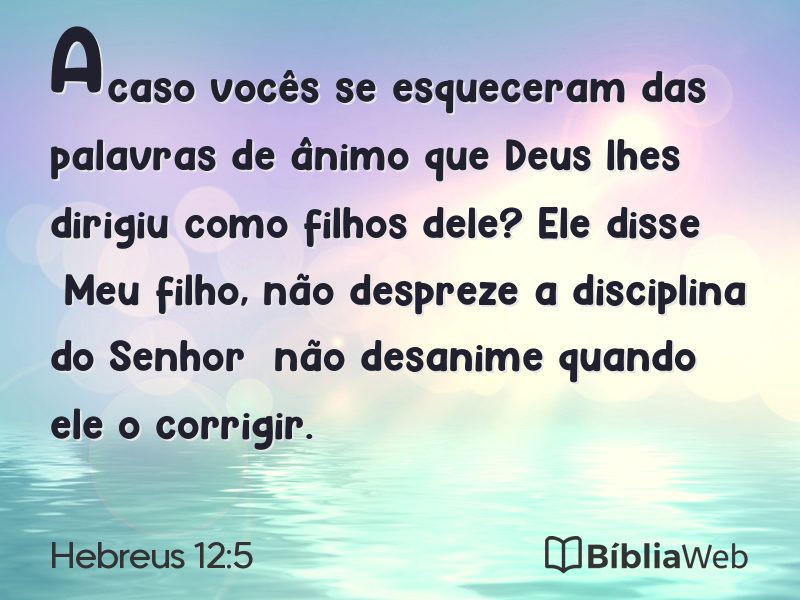 Hebreus 12:5 em imagem para compartilhar