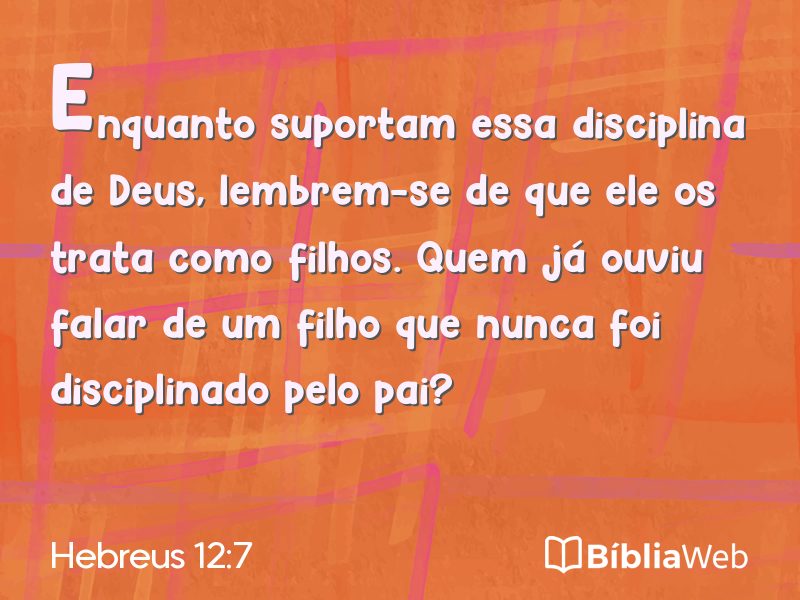 Hebreus 12:7 em imagem para compartilhar