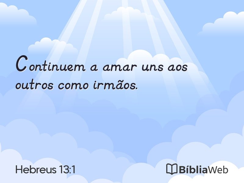 Hebreus 13:1 em imagem para compartilhar
