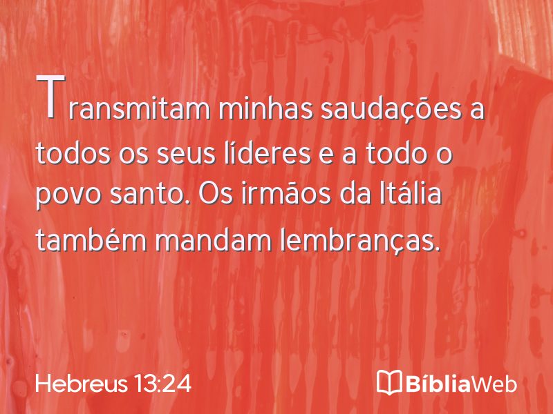 Hebreus 13:24 em imagem para compartilhar