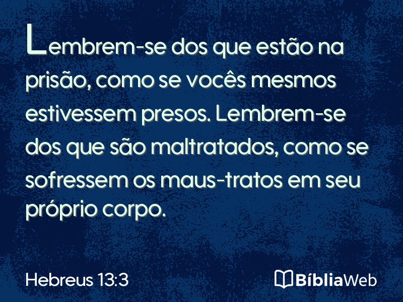 Hebreus 13:3 em imagem para compartilhar