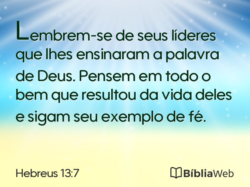 Hebreus 13:7 em imagem para compartilhar