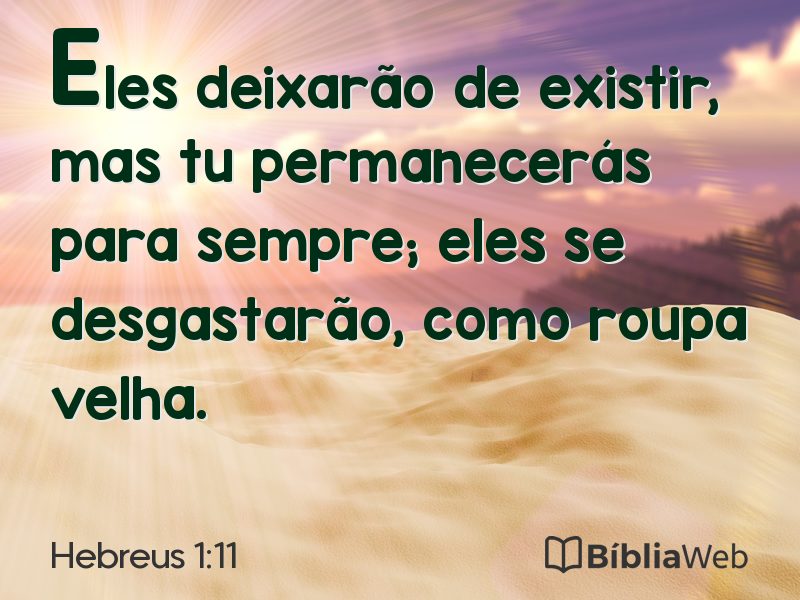 Hebreus 1:11 em imagem para compartilhar