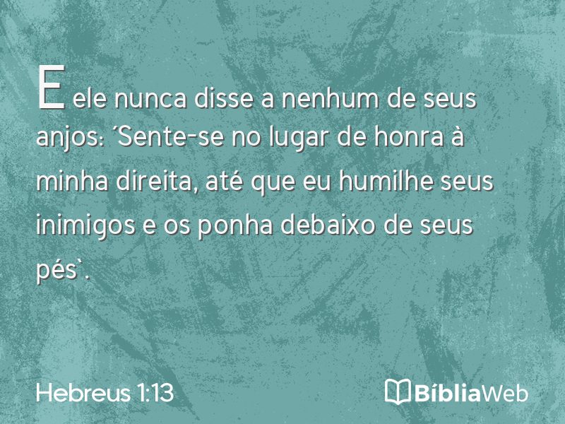 Hebreus 1:13 em imagem para compartilhar