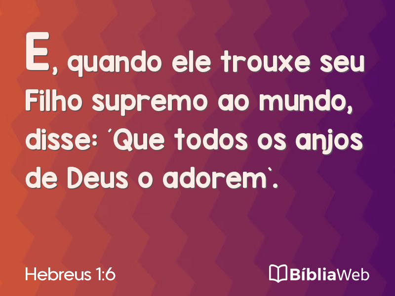 Hebreus 1:6 em imagem para compartilhar