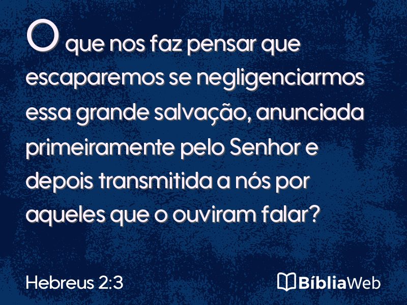 Hebreus 2:3 em imagem para compartilhar