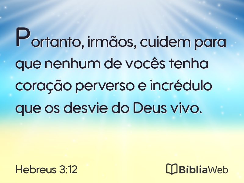 Hebreus 3:12 em imagem para compartilhar